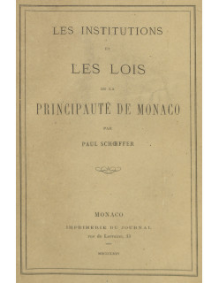 LES INSTITUTIONS ET LES LOIS DE LA PRINCIPAUTÉ DE MONACO