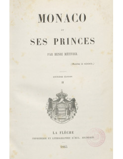 MONACO ET SES PRINCES. Tome II