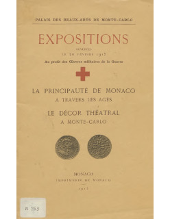 LA PRINCIPAUTÉ DE MONACO À TRAVERS LES AGES. LE DÉCOR THÉATRAL A MONTE-CARLO