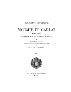 DOCUMENTS HISTORIQUES RELATIFS A LA VICOMTÉ DE CARLAT - Tome I