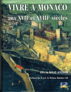 VIVRE À MONACO AUX XVIIᵉ ET XVIIIᵉ SIÈCLES (1675-1750)