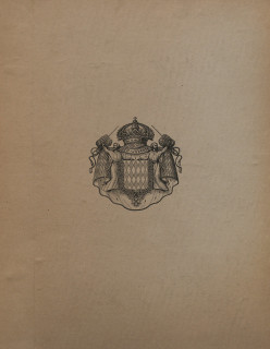 NOTICES ET DOCUMENTS RELATIFS AU RÈGNE DU PRINCE HONORÉ II ET À LA MAISON DE GRIMALDI (VERSION PAPIER ÉPUISÉE