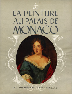 LA PEINTURE AU PALAIS DE MONACO (VERSIONE CARTACEA ESAURITO)