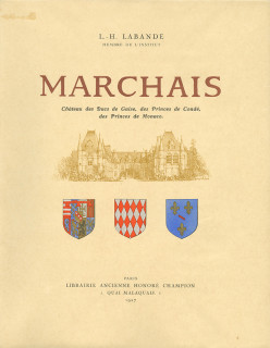 LE CHÂTEAU ET LA BARONNIE DE MARCHAIS