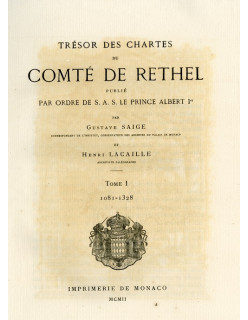 Trésor des chartes du comté de Rethel. Tome I - 1081-1328